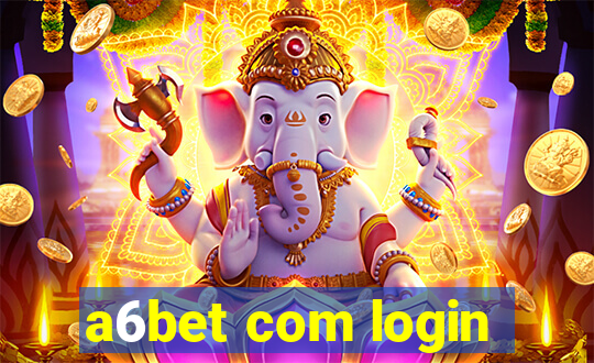 a6bet com login